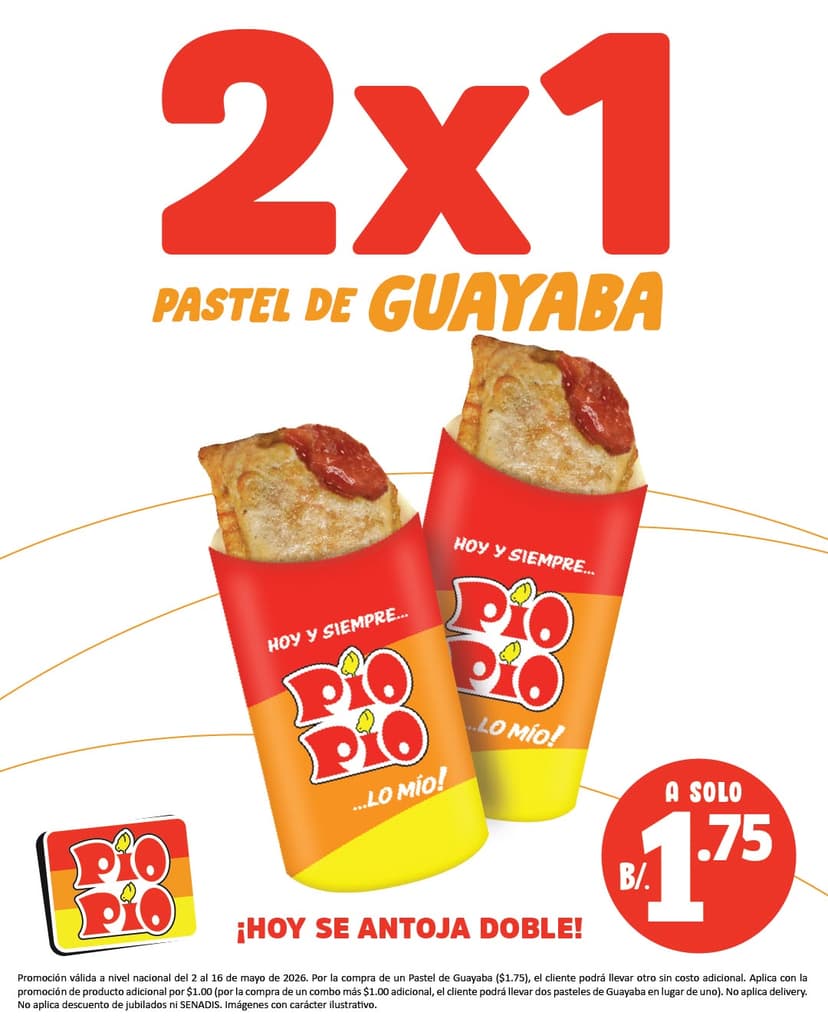 2x1 Pastel de Guayaba en Pío Pío